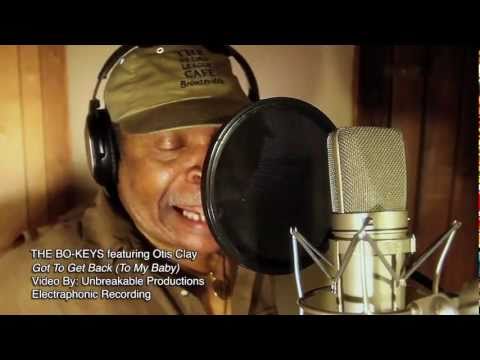 The BO-KEYS featuring OTIS CLAY "Got To Get Back" Music Video