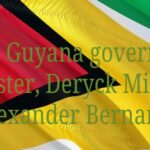 Former Guyana government minister, Deryck Milton Alexander Bernard