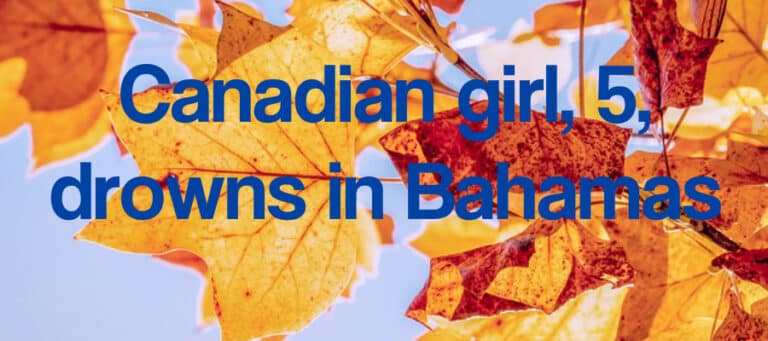 Canadian girl, 5, drowns in Bahamas