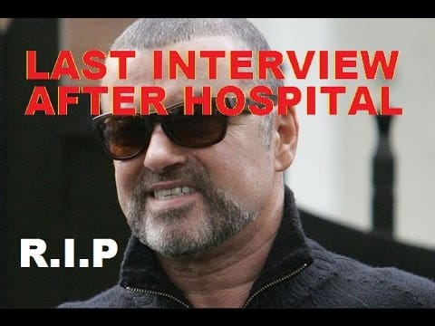 George Michael dies aged 53 - Last interview filmed on video after hospital release