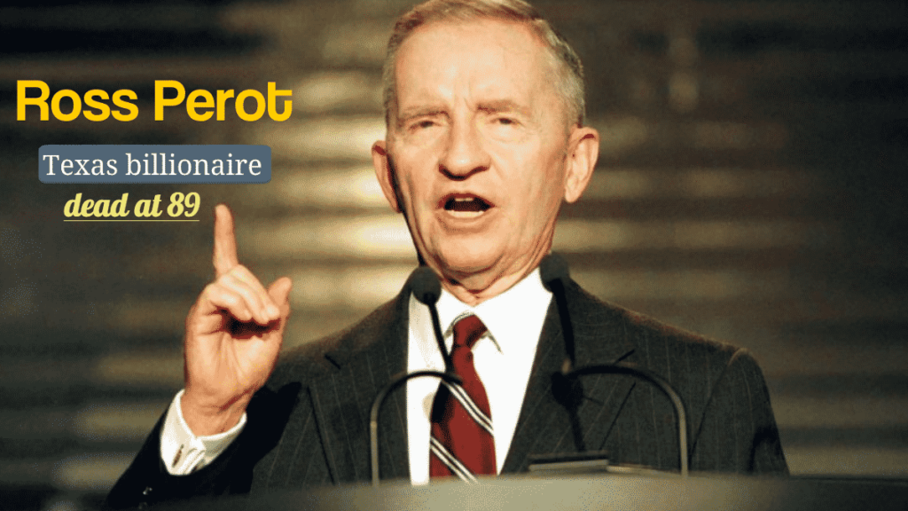 Dell ross perot former United States presidential candidate