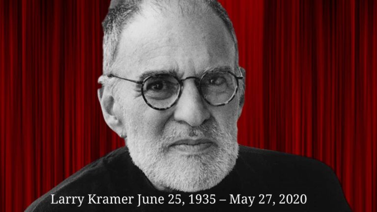 5760 Larry Kramer June 25 1935 – May 27 2020