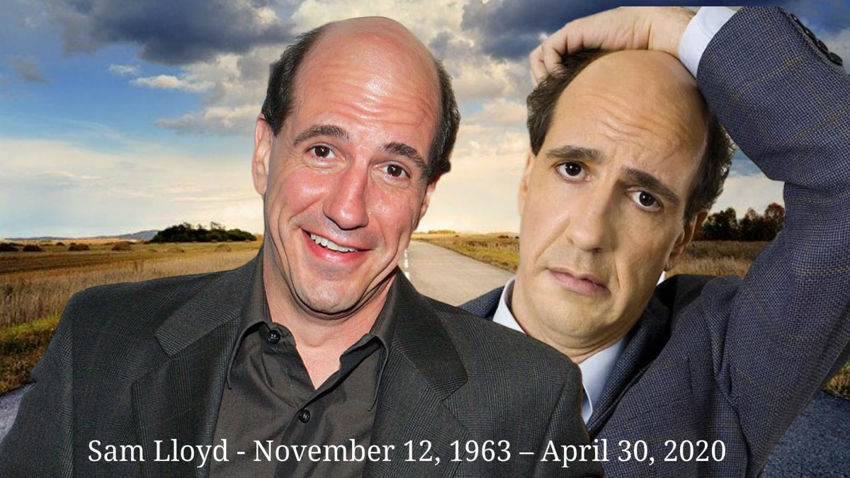 The American Actor Sam Lloyd dead at 56