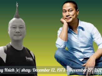 Tony Hsieh December 12 1973 – November 27, 2020