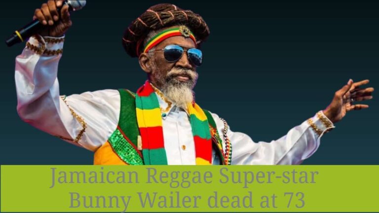 amaican Reggae Super-star Bunny Wailer dead at 73