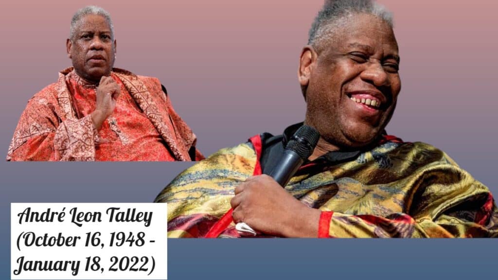 Fashion Icon Andre Leon Talley Dead at 73