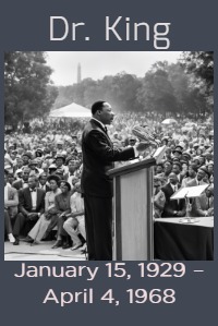 Martin Luther King Jr January 15 1929 – April 4 1968